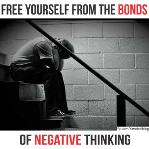 Free yourself from the bonds of negative thinking