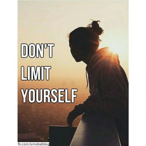 Don't limit yourself