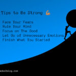 5 Tips to Be Strong