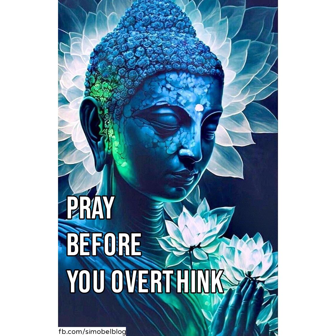 Pray Before You Overthink